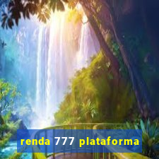 renda 777 plataforma